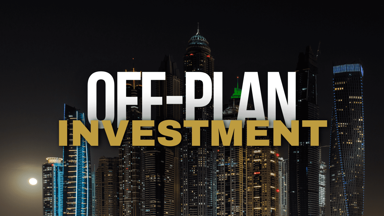 off-plan property in dubai